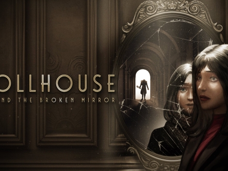 birinci-sahis-endise-oyunu-dollhouse-behind-the-broken-mirror-duyuruldu-788HjiPD.jpg